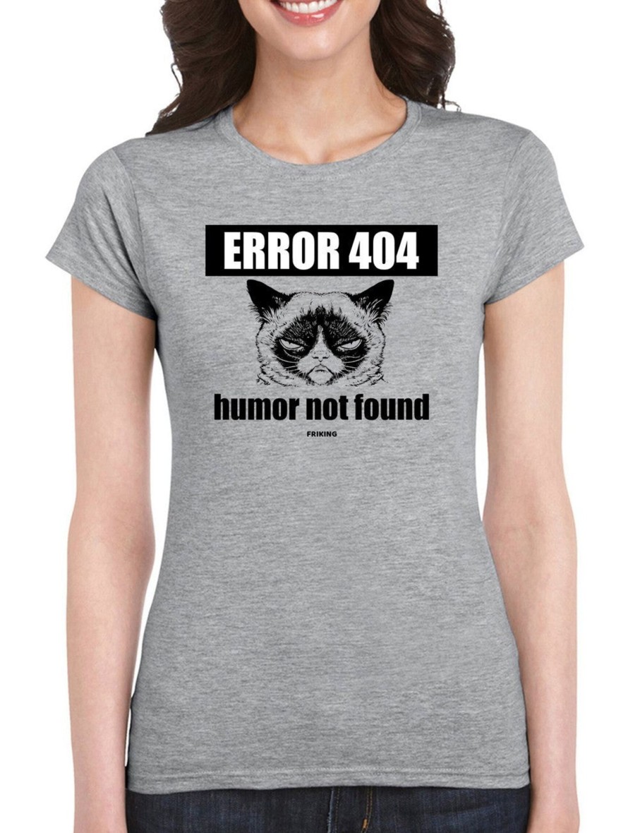Friking Error 404 Humor Not Found - 82 | Camisetas Mujer